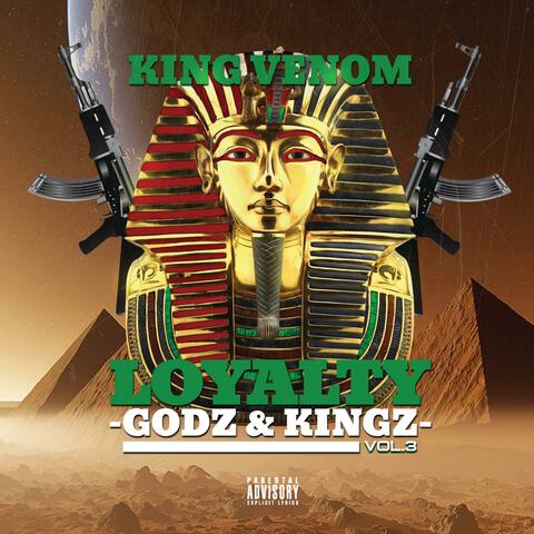 Loyalty Vol.3: Godz & Kingz