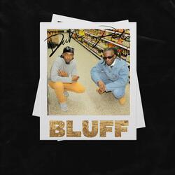 bluff (feat. DrxcoDuke)