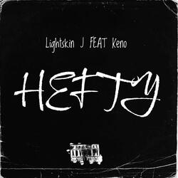 Hefty (feat. Lightskin J & Keno)