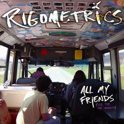 All My Friends (Live for The Weekend)