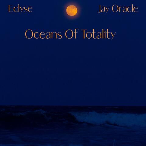 Oceans of Totality