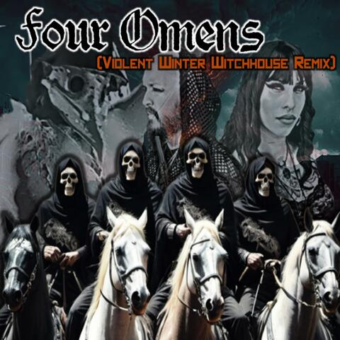 Four Omens (witchhouse) (Violent Winter Remix)