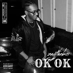 Ok Ok (feat. R-zeta)