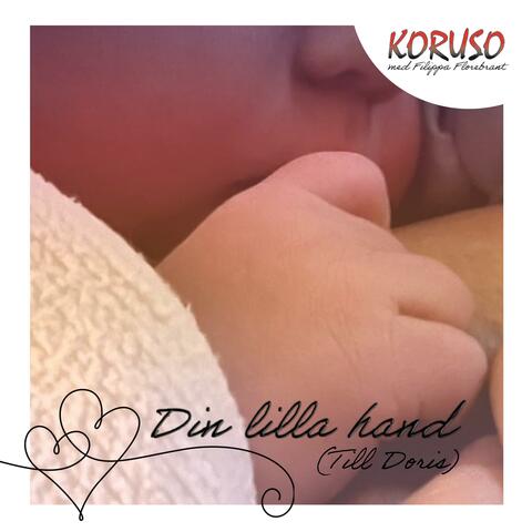 Din lilla hand (Till Doris)