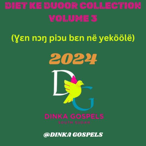 Dinka Gospel songs collection volume 3 (Ɣɛn nɔŋ piɔu bɛn në yeköölë collection)2024