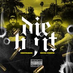 Die By It (feat. Royce Krispie)