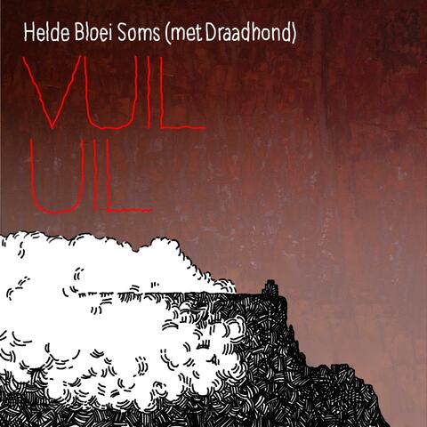 Vuil Uil (feat. Draadhond)