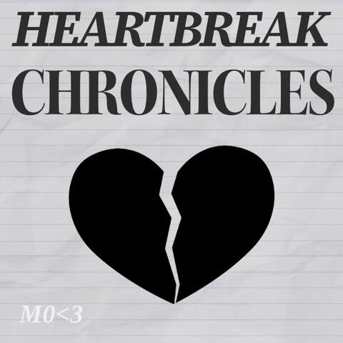 Heartbreak Chronicles