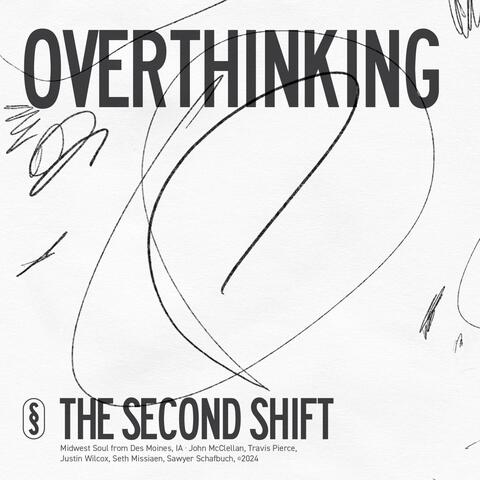 Overthinking