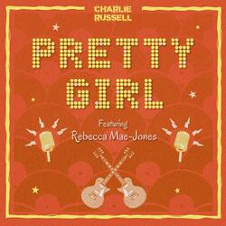 Pretty Girl (feat. Rebecca Mae-Jones)