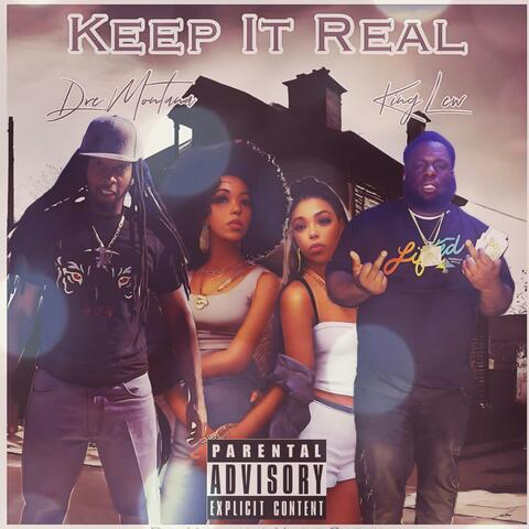 Keep It Real (feat. King Lew)
