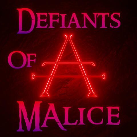 Defiants of Malice (Original Fantasy Soundtrack)