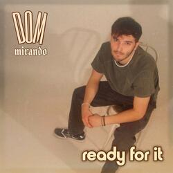 Ready For It