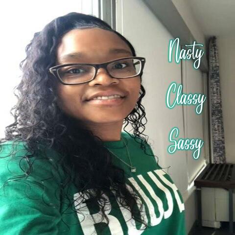 Nasty Classy Sassy