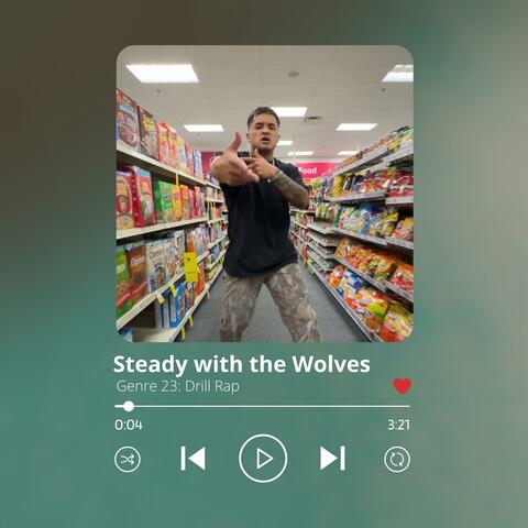 Steady with the Wolves (feat. Baasiq)