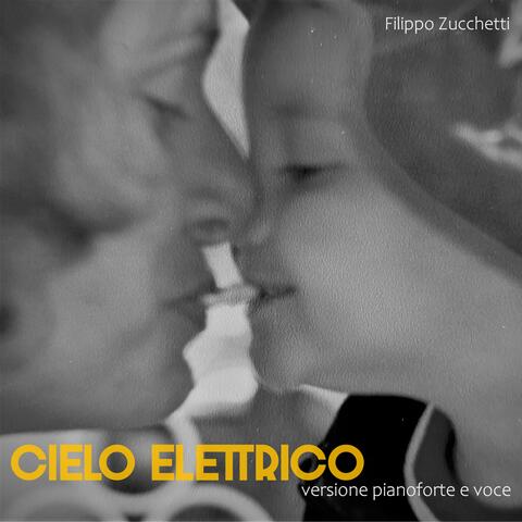 Cielo Elettrico (Versione pianoforte e voce)