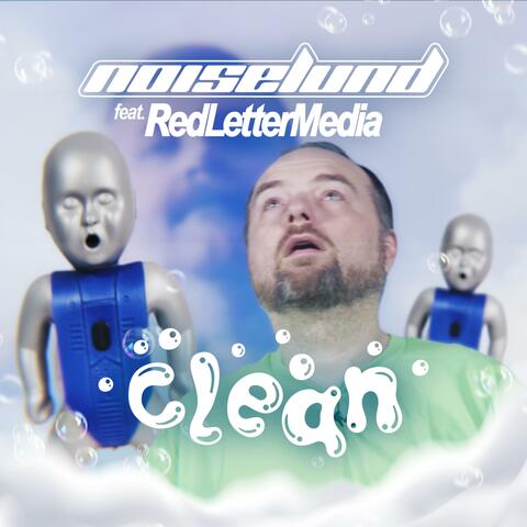 Clean (feat. Red Letter Media)
