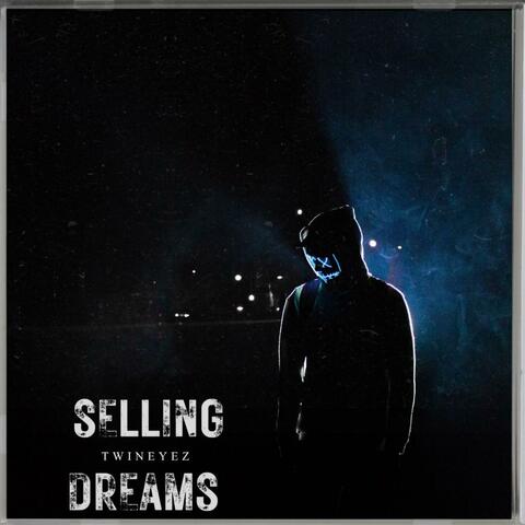 Selling Dreams