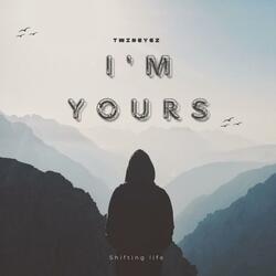 I'm Yours