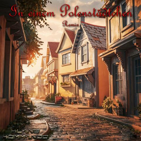 In einem Polenstädtchen (KlangKommando Remix)