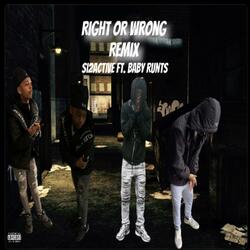 Right or Wrong Pt. 2 (feat. Baby Runts)