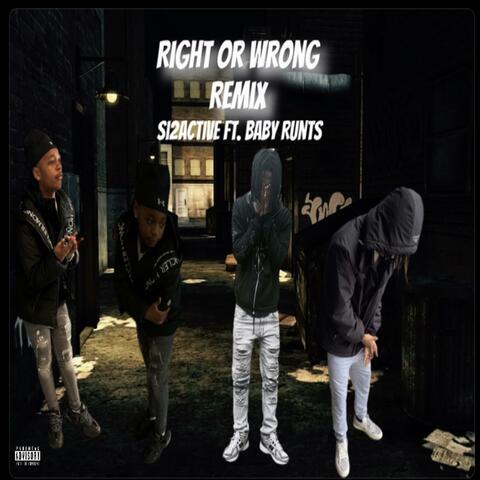 Right or Wrong Pt. 2 (feat. Baby Runts)