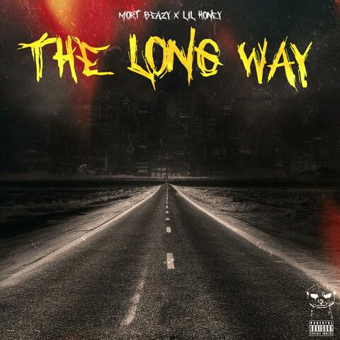 The Long Way (feat. Lil Honey)