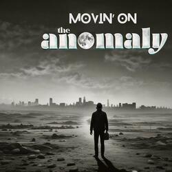 Movin' On