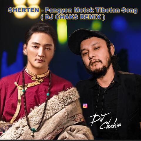 Pangyen Metok Tibetan Song (SHERTEN & DJ CHAKS FLIP)