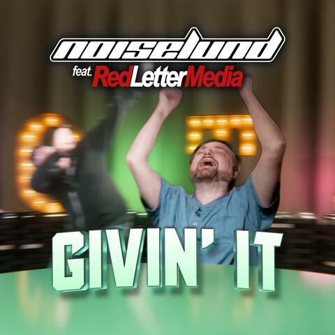 Givin' It (To The Baby) (feat. Red Letter Media)
