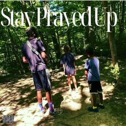 Stay Prayed Up (feat. Angelo Guy)