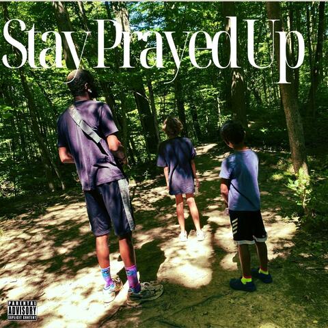 Stay Prayed Up (feat. Angelo Guy)