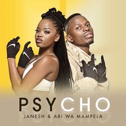 Psycho (feat. Hitboss SA & King Master)