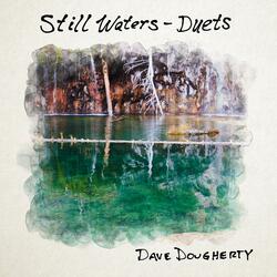 Still Waters, Dave and Eileen