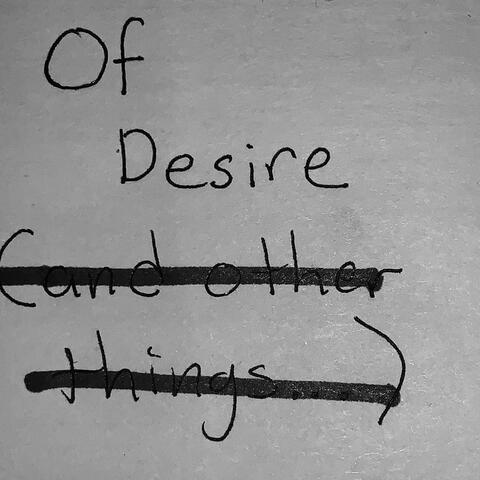 Of Desire