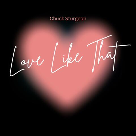 Love Like That