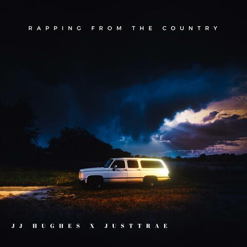 Rapping from the country (feat. JustTRAE)