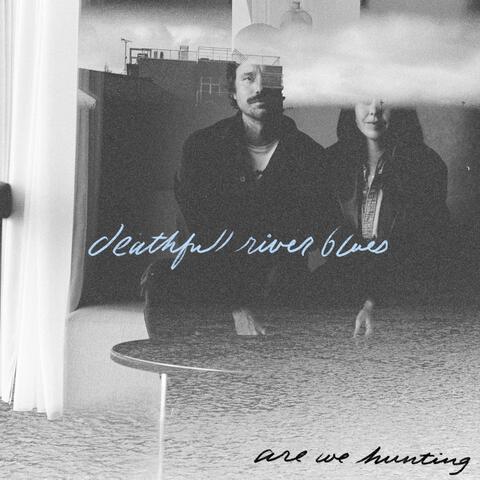 Deathfull River Blues