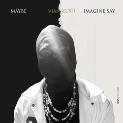 Imagine Say