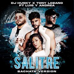 Salitre (feat. Luis y Andrea)