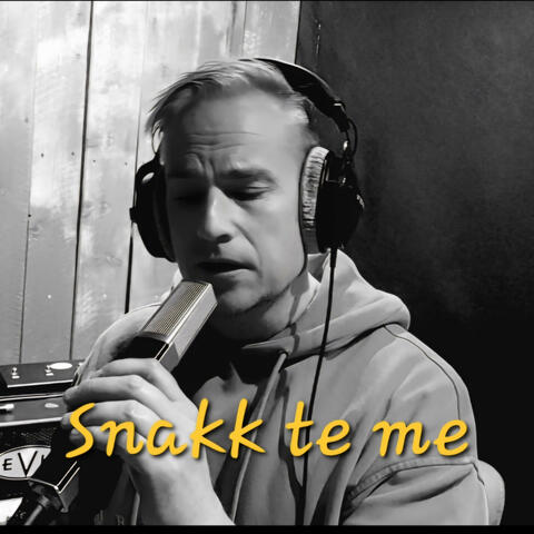 Snakk te me (feat. Emma Rose Bentseng)