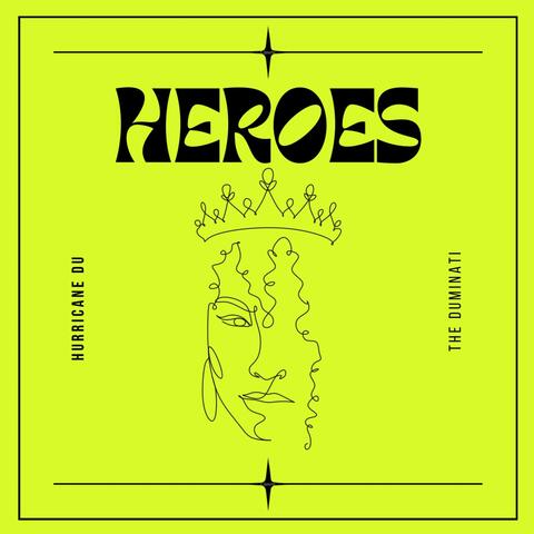 HEROES