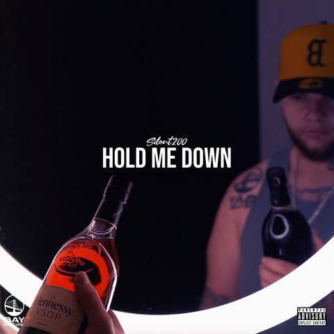 Hold Me Down