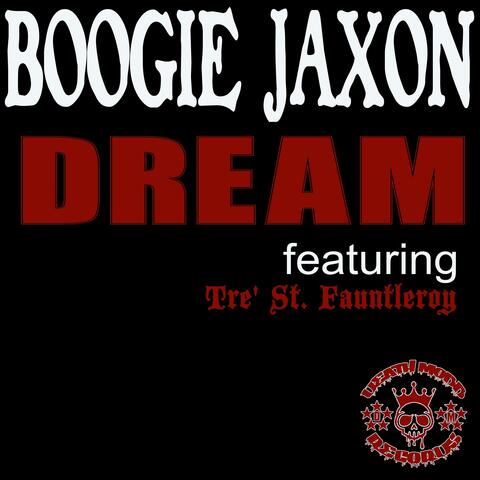 Dream (feat. Tre' St. Fauntleroy)