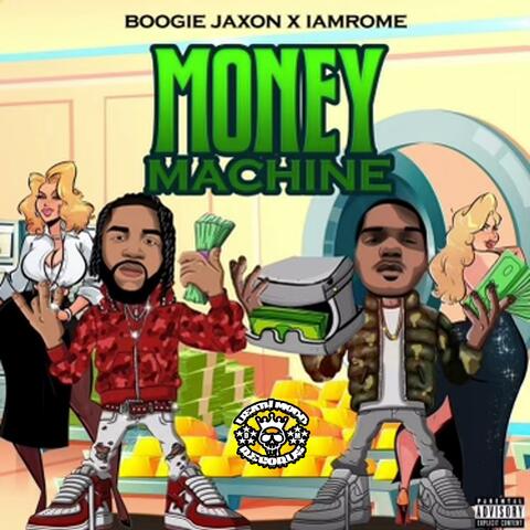 Money Machine (feat. IAmRome)