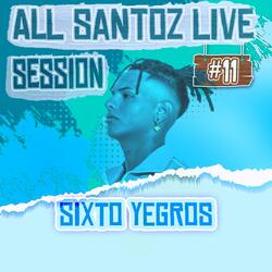 SIXTO YEGROS // ALL STZ Session #11 (feat. Sixto Yegros & Lowkey Santo)
