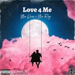 Love 4 Me (feat. Yfm Ray)
