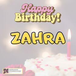 Birthday Song ZAHRA (Happy Birthday ZAHRA)