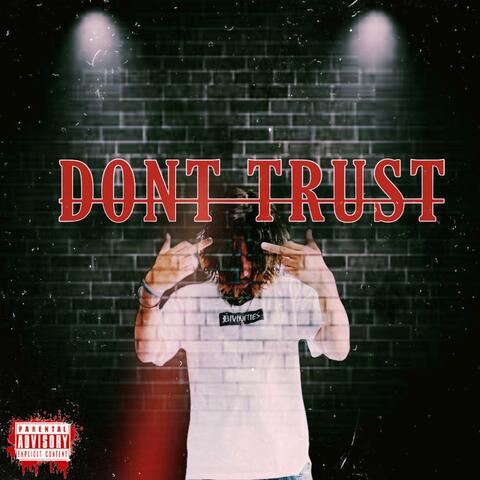 Dont Trust