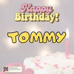 Birthday Song TOMMY (Happy Birthday TOMMY)